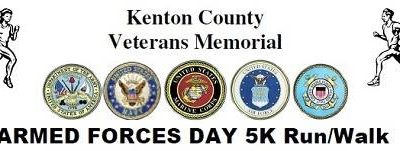 Kenton County Veterans Memorial ARMED FORCES DAY 5K Run/Walk